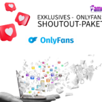 EXKLUSIVES- OnlyFans Shoutout-Paket